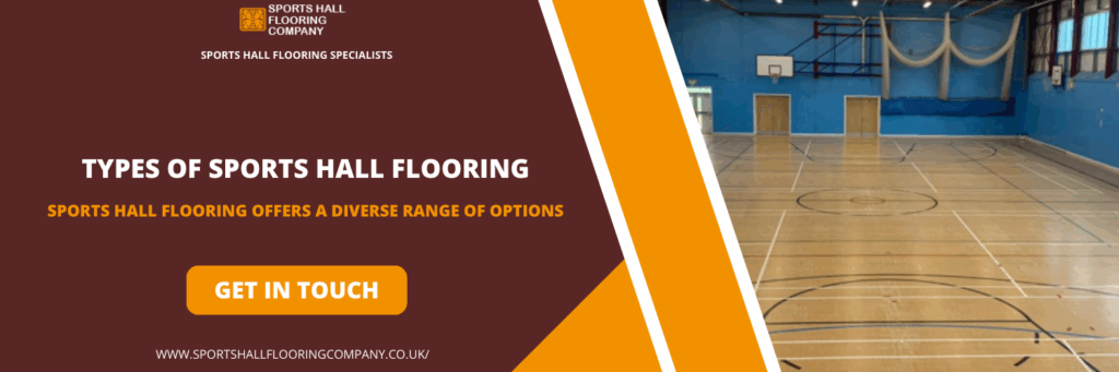 Types of Sports Hall Flooring in Uttoxeter